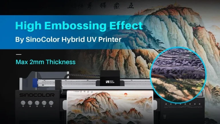 High Embossing Effect Printing with SinoColor HUV-3200K UV Hybrid Printer I 3D Texture Effect
