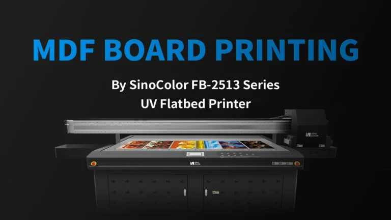 MDF Board Printing By SinoColor FB 2513 Series UV Flatbed Printer