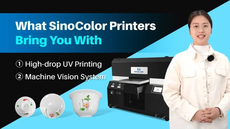 What SinoColor Printers Bring You with ① High-drop UV Printing ②Machine Vision System